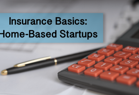 This is everything you need to know about Home Based Startup Insurance.