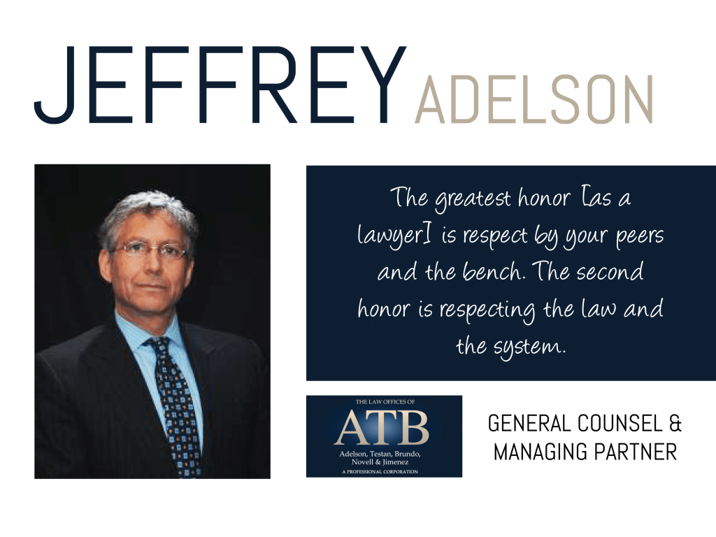 Jeffrey Adelson, General Counsel and Managing Partner of the Law Offices of ATB, shares his wisdom on this week's Thursday Thought Leader.