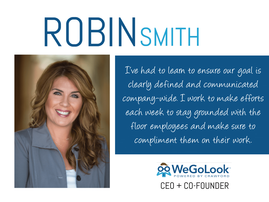 Robin Smith, CEO of WeGoLook, shares her best nuggets of wisdom in this week's Thursday Thought Leader.