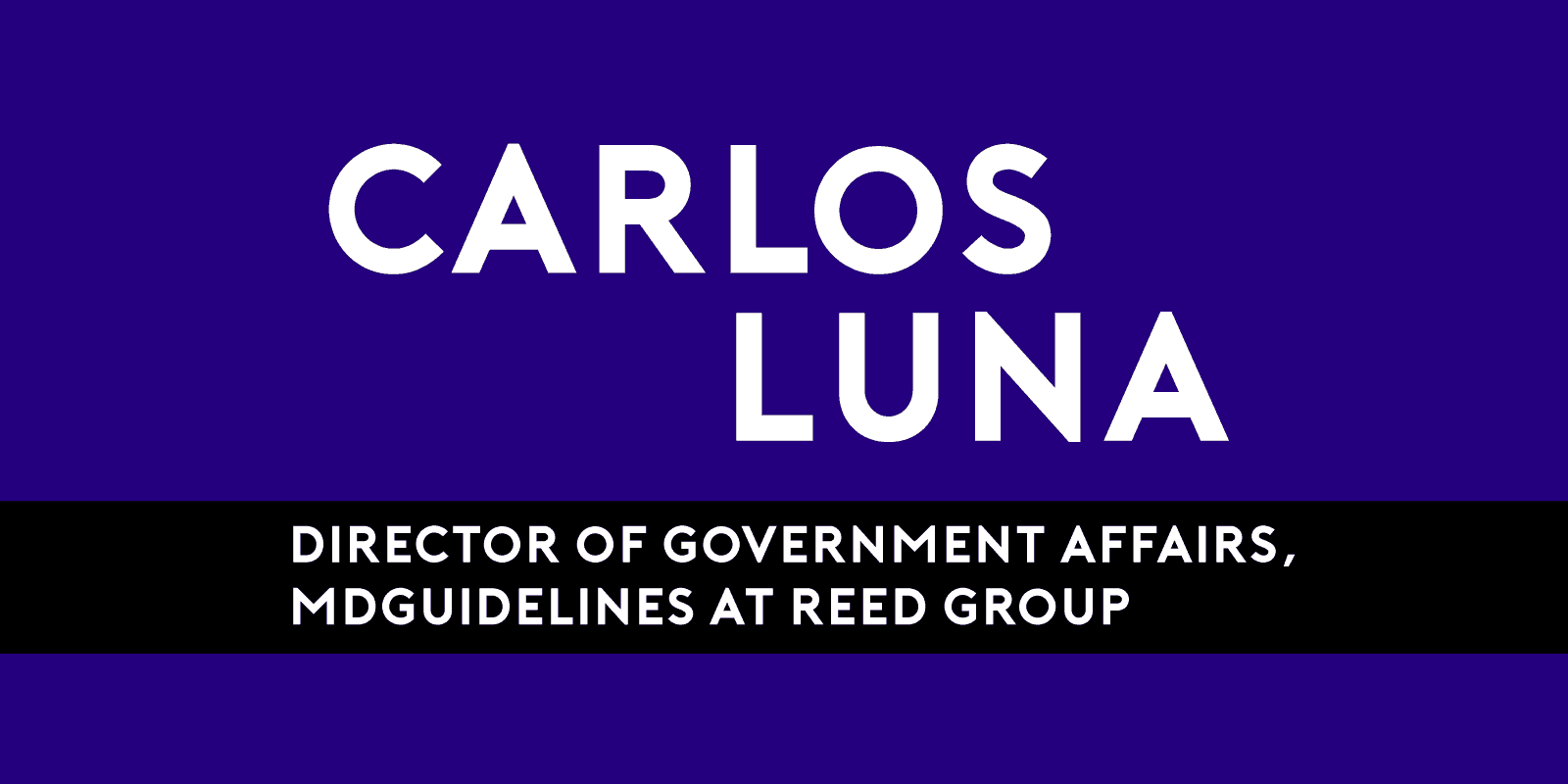 This week's Thursday Thought Leader is Carlos Luna, the Director of Government Affairs MDGuidelines at Reed Group, as featured by LegalNet Inc, a litigation cost management company.