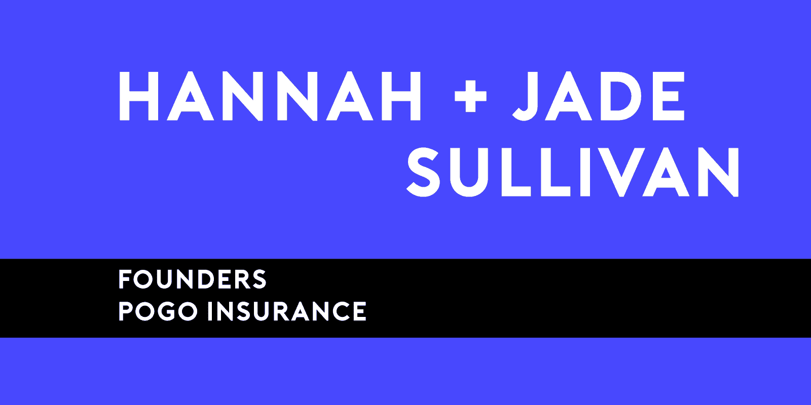 Jade and Hannah Sullivan of POGO Insurance is LegalNet Inc's Thursday Thought Leader