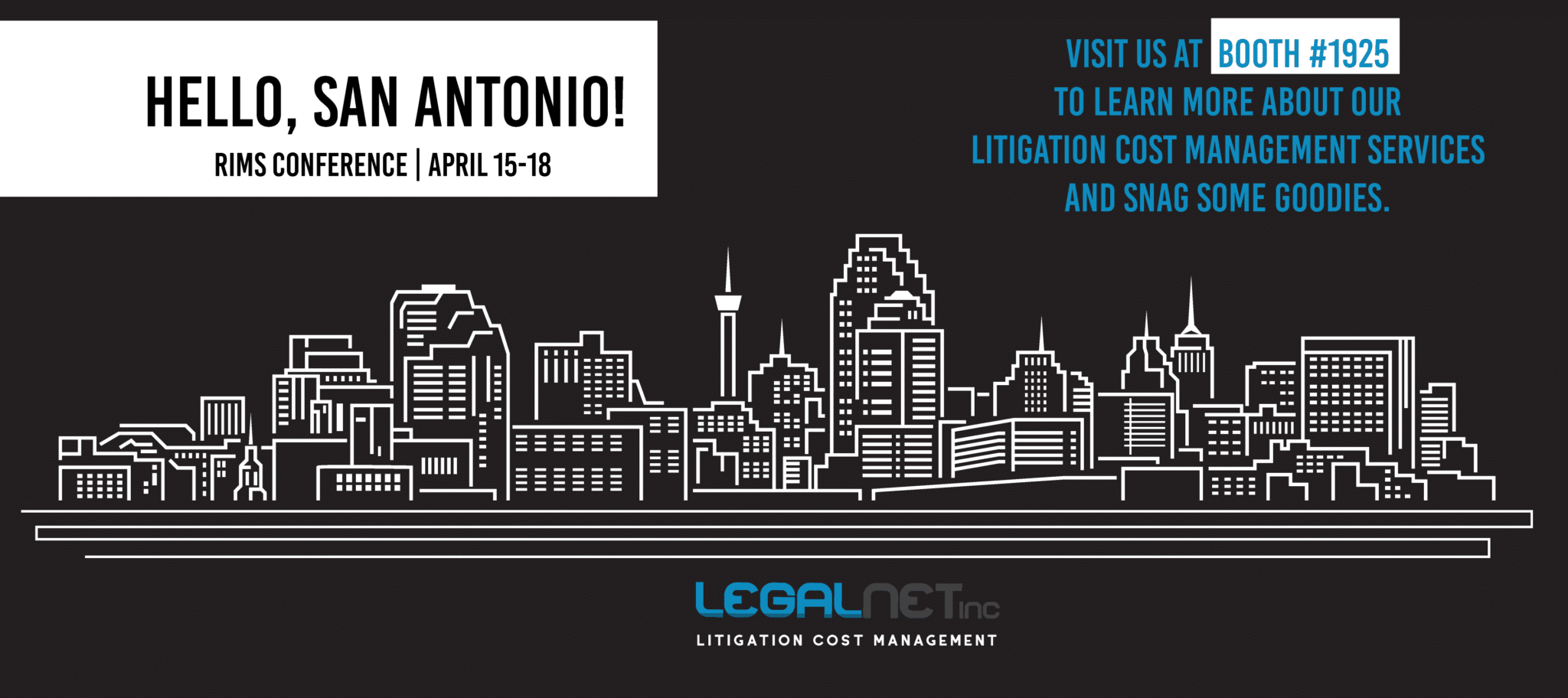 Visit LegalNet Litigation Cost Management at RIMS 2018 Risk Management Conference in San Antonio, TX